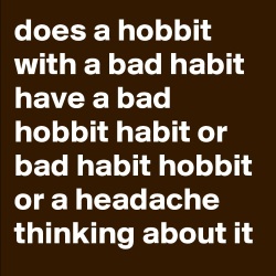Hobbit Headache